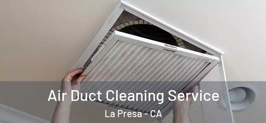 Air Duct Cleaning Service La Presa - CA