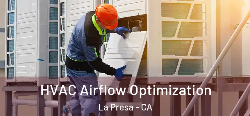 HVAC Airflow Optimization La Presa - CA