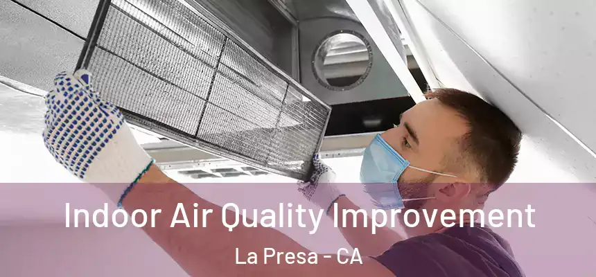 Indoor Air Quality Improvement La Presa - CA