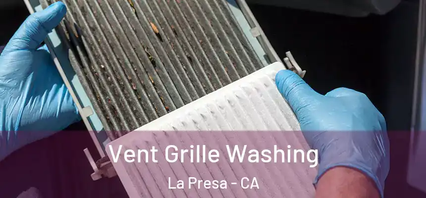  Vent Grille Washing La Presa - CA